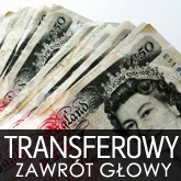 Transferowy Zawrót Głowy - Podsumowanie Weekendu